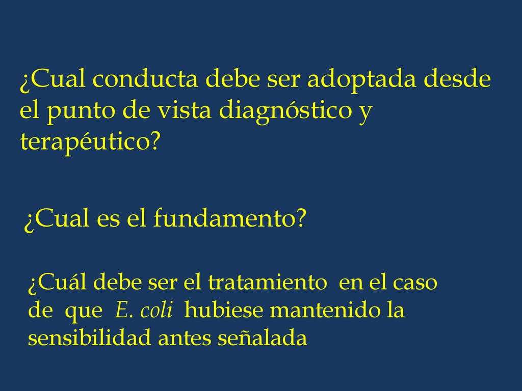¿Cual conducta debe ser adoptada desde el punto de vista diagnóstico y terapéutico