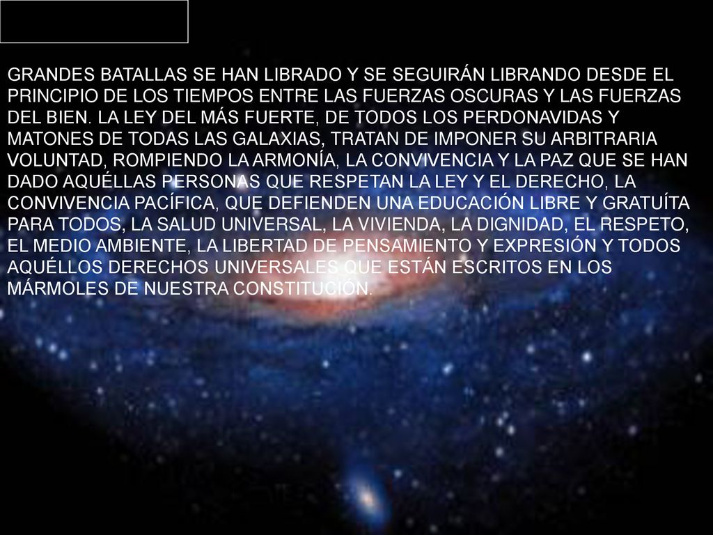 GRANDES BATALLAS SE HAN LIBRADO Y SE SEGUIRÁN LIBRANDO DESDE EL PRINCIPIO DE LOS TIEMPOS ENTRE LAS FUERZAS OSCURAS Y LAS FUERZAS DEL BIEN.