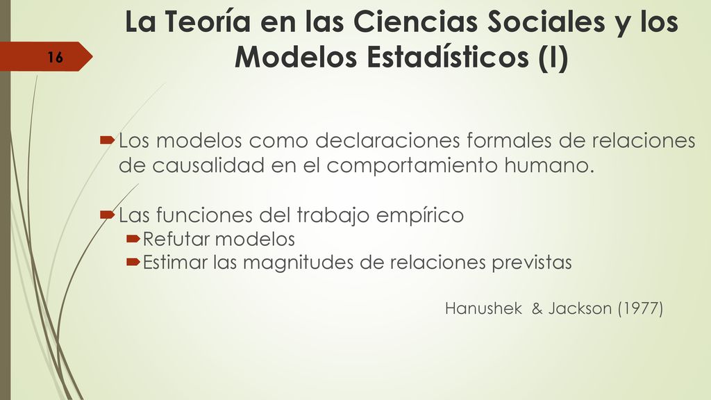 La Teoría en las Ciencias Sociales y los Modelos Estadísticos (I)