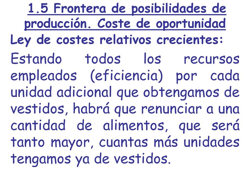 1.5 Frontera de posibilidades de producción. Coste de oportunidad