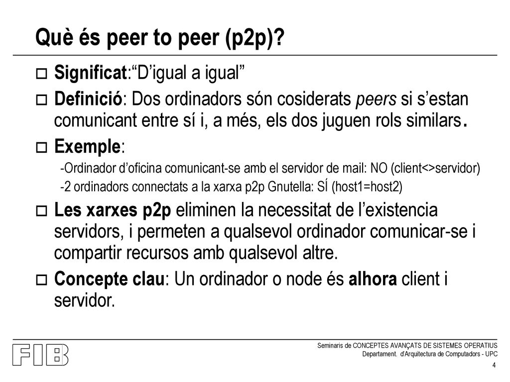 Què és peer to peer (p2p) Significat: D’igual a igual