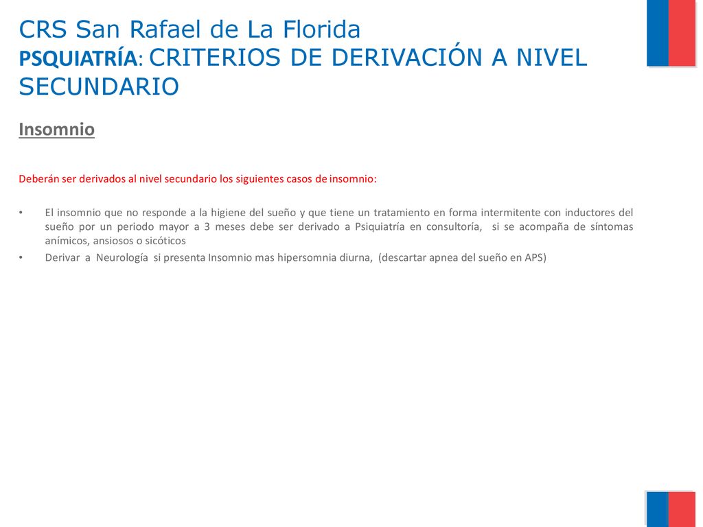 CRS San Rafael de La Florida PSQUIATRÍA: CRITERIOS DE DERIVACIÓN A NIVEL SECUNDARIO