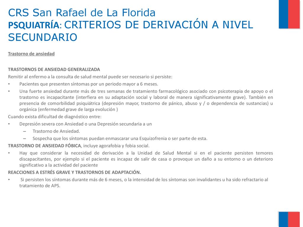 CRS San Rafael de La Florida PSQUIATRÍA: CRITERIOS DE DERIVACIÓN A NIVEL SECUNDARIO