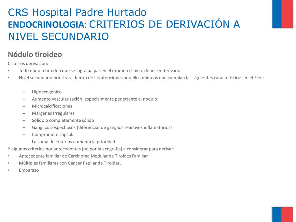 CRS Hospital Padre Hurtado ENDOCRINOLOGIA: CRITERIOS DE DERIVACIÓN A NIVEL SECUNDARIO