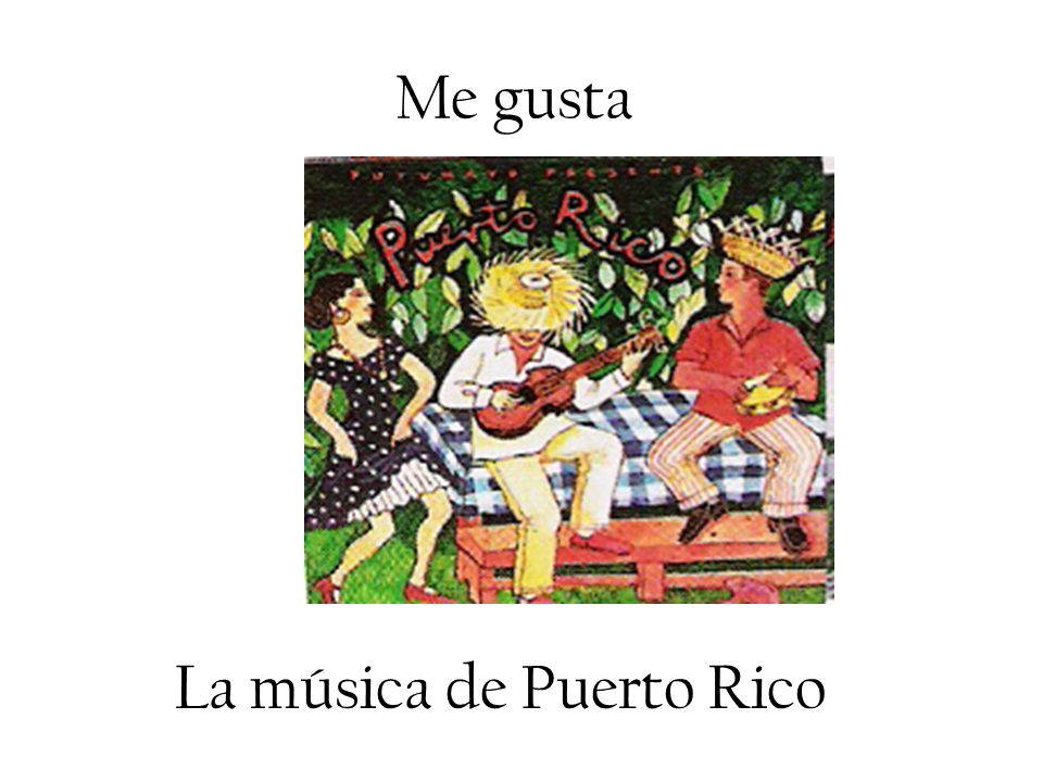 La música de Puerto Rico