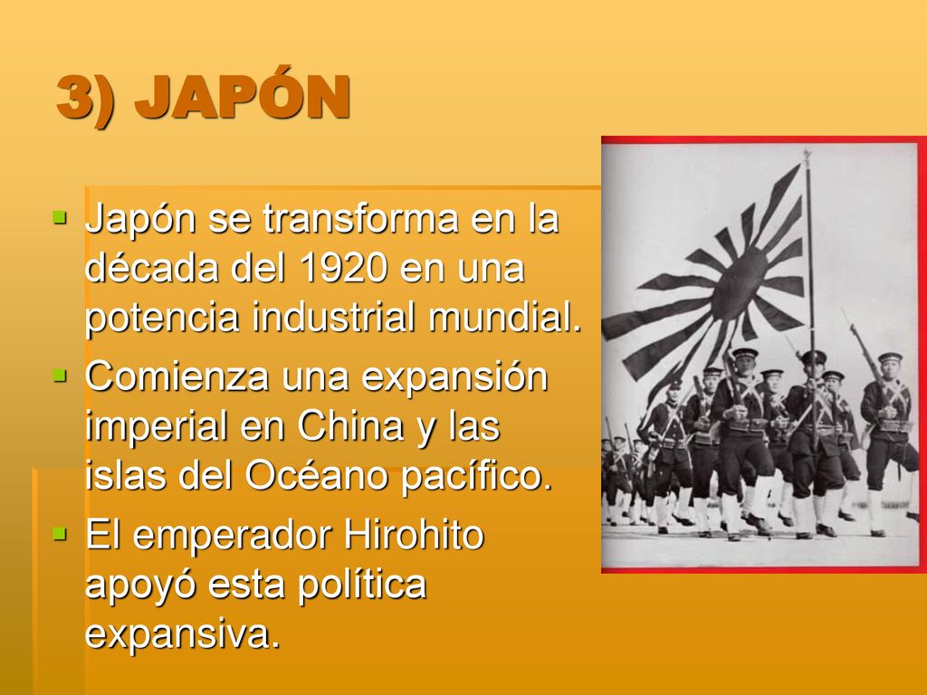 3) JAPÓN Japón se transforma en la década del 1920 en una potencia industrial mundial.
