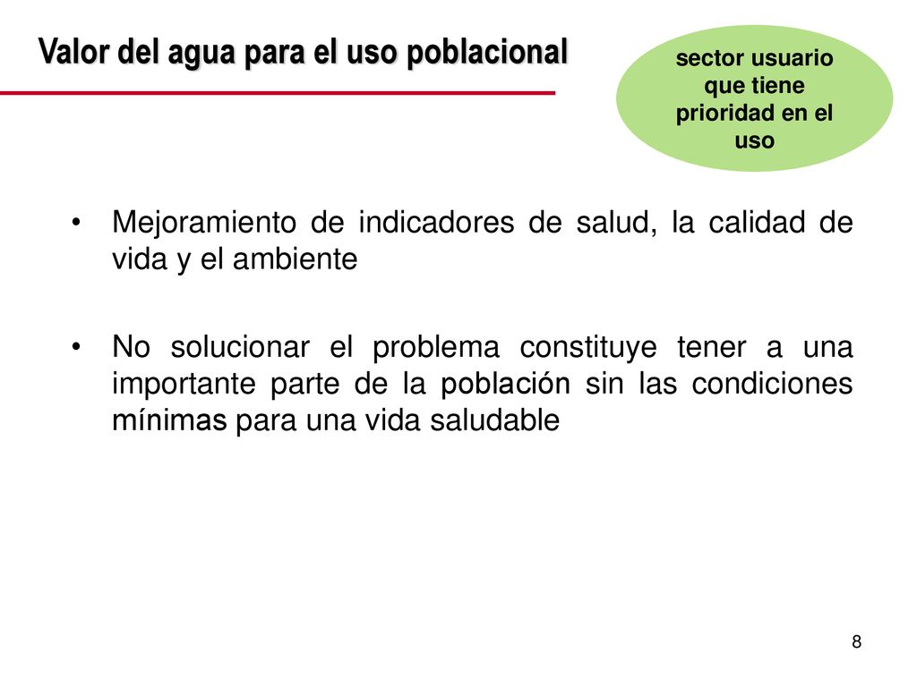 sector usuario que tiene prioridad en el uso