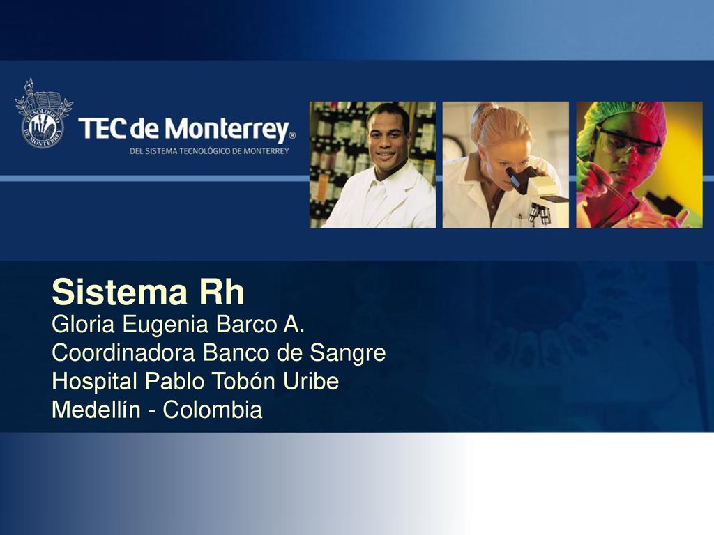 Sistema Rh Gloria Eugenia Barco A. Coordinadora Banco de Sangre