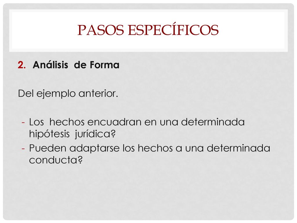 Pasos específicos Análisis de Forma Del ejemplo anterior.