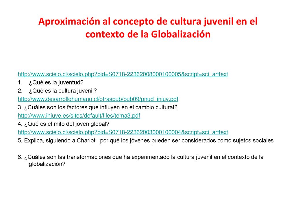 Aproximación al concepto de cultura juvenil en el contexto de la Globalización