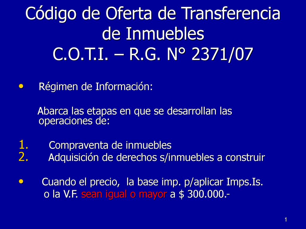 Código de Oferta de Transferencia de Inmuebles C. O. T. I. – R. G