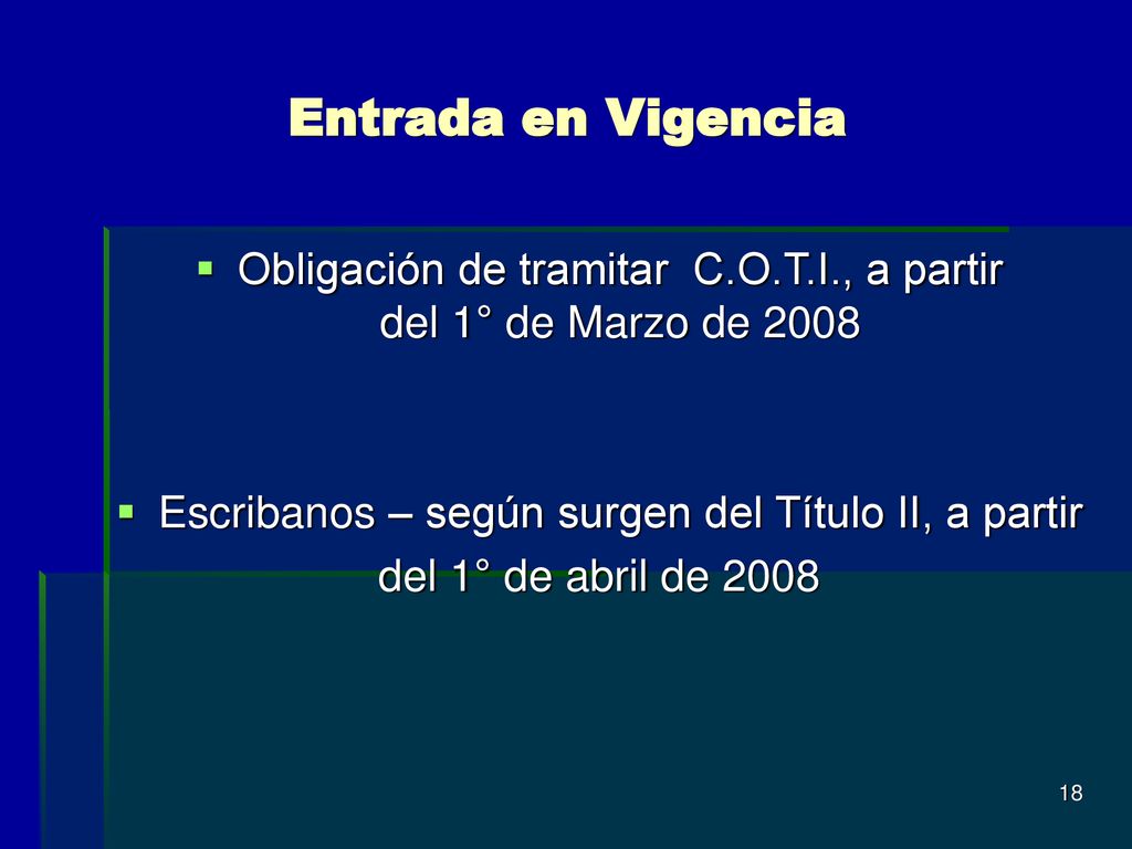 Entrada en Vigencia Obligación de tramitar C.O.T.I., a partir del 1° de Marzo de