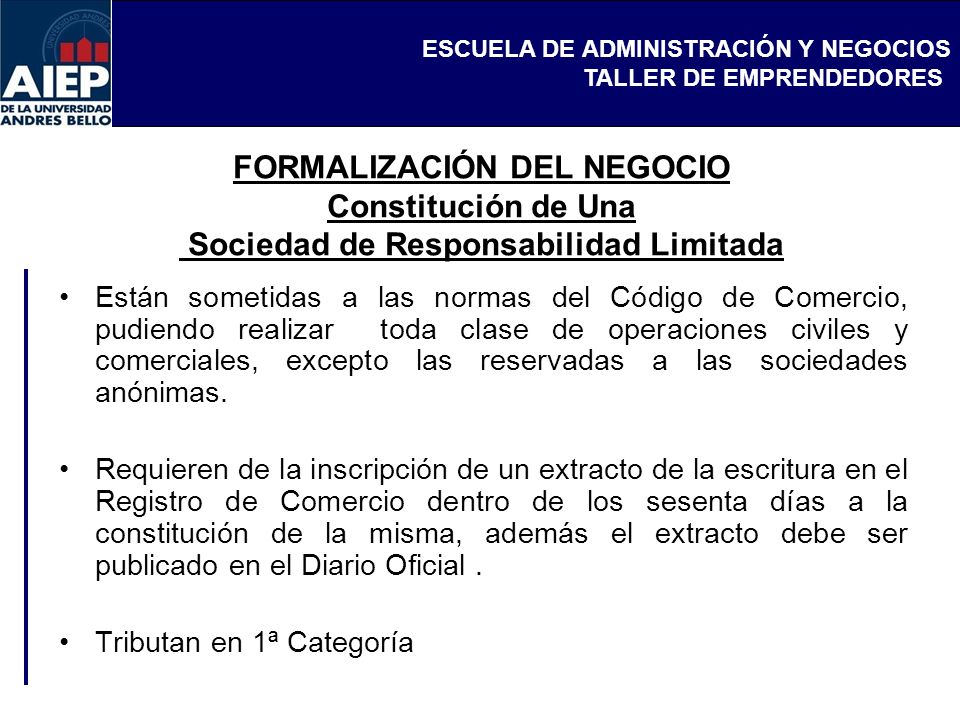FORMALIZACIÓN DEL NEGOCIO Constitución de Una Sociedad de Responsabilidad Limitada