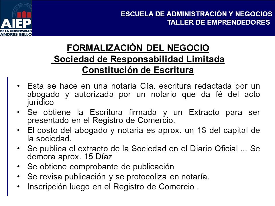 FORMALIZACIÓN DEL NEGOCIO Sociedad de Responsabilidad Limitada Constitución de Escritura
