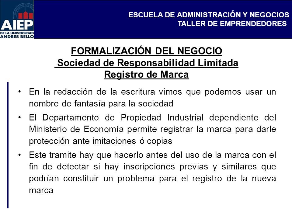 FORMALIZACIÓN DEL NEGOCIO Sociedad de Responsabilidad Limitada Registro de Marca