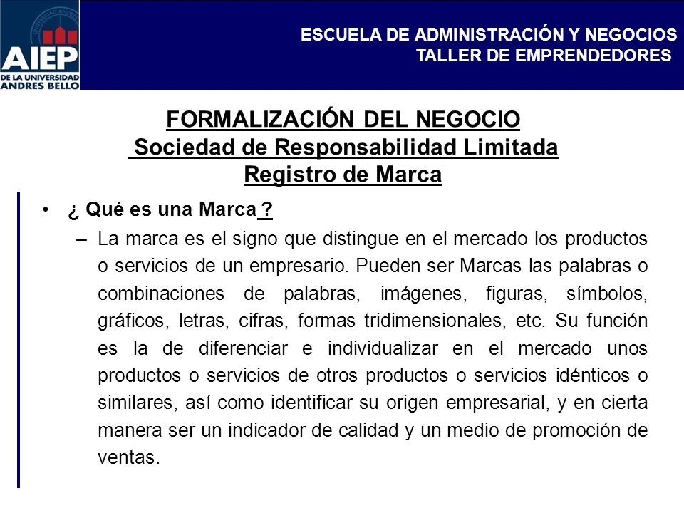 FORMALIZACIÓN DEL NEGOCIO Sociedad de Responsabilidad Limitada Registro de Marca