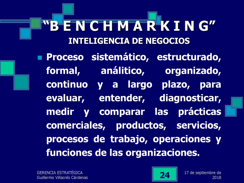 B E N C H M A R K I N G INTELIGENCIA DE NEGOCIOS