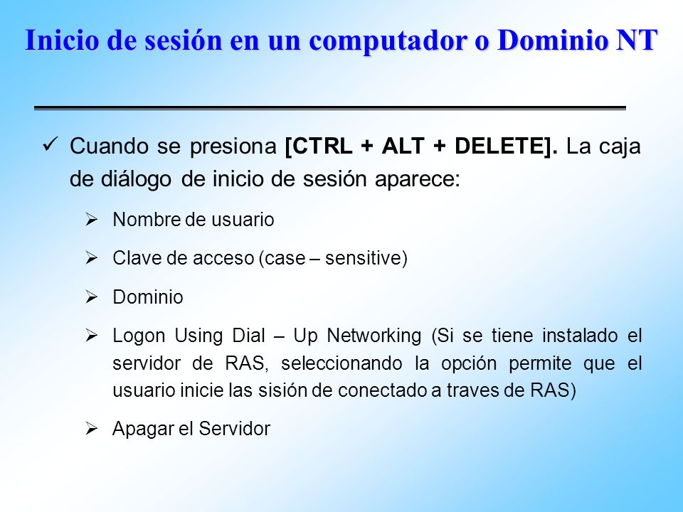 Inicio de sesión en un computador o Dominio NT