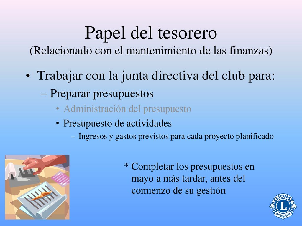Papel del tesorero (Relacionado con el mantenimiento de las finanzas)