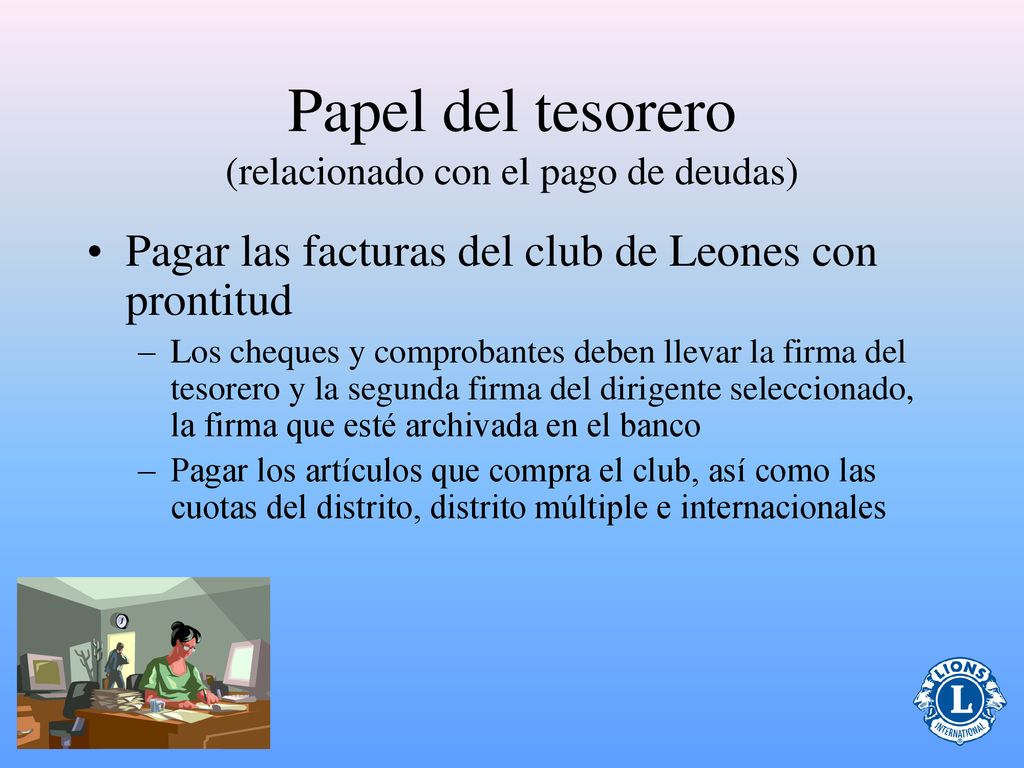 Papel del tesorero (relacionado con el pago de deudas)