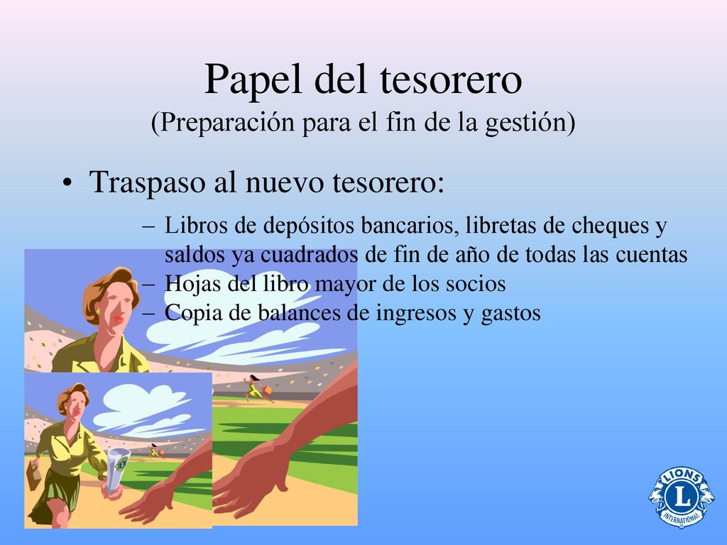 Papel del tesorero (Preparación para el fin de la gestión)