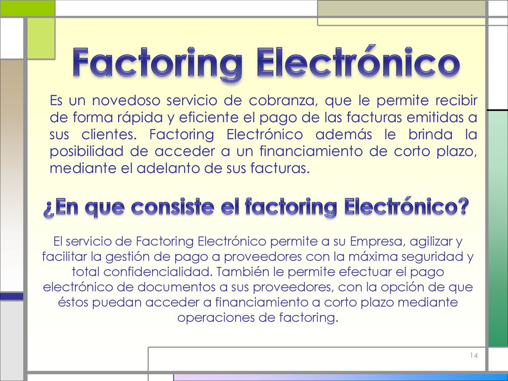 Factoring Electrónico ¿En que consiste el factoring Electrónico