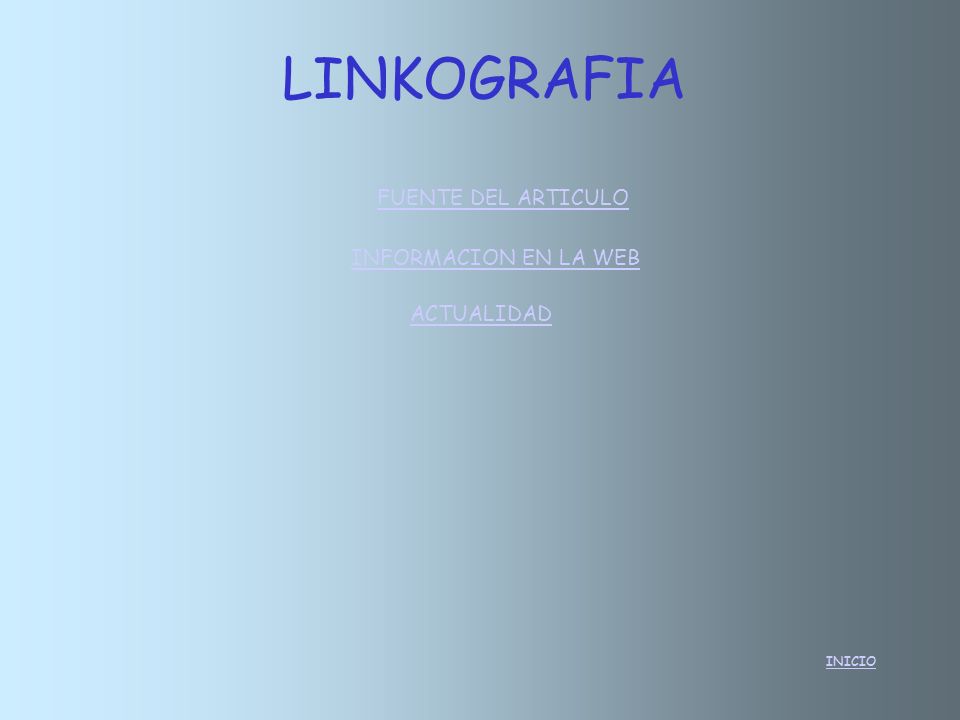 LINKOGRAFIA FUENTE DEL ARTICULO INFORMACION EN LA WEB ACTUALIDAD