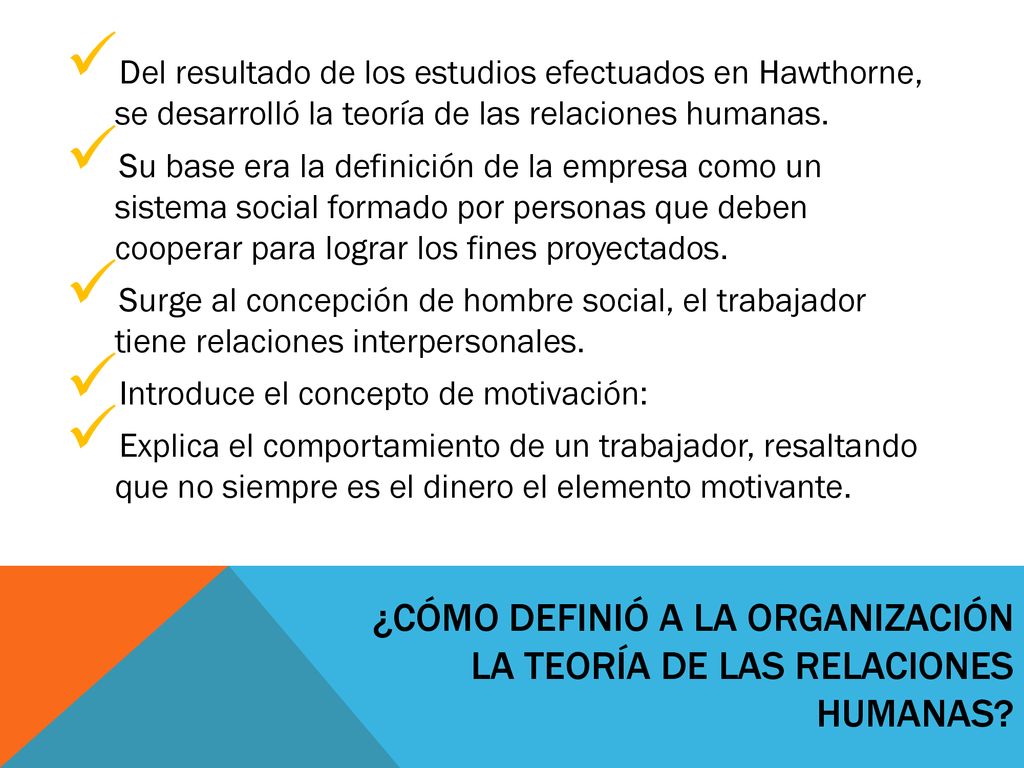 ¿Cómo definió a la organización la teoría de las relaciones humanas