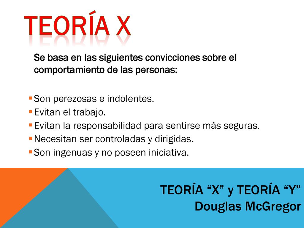 Teoría X y Teoría Y Douglas McGregor