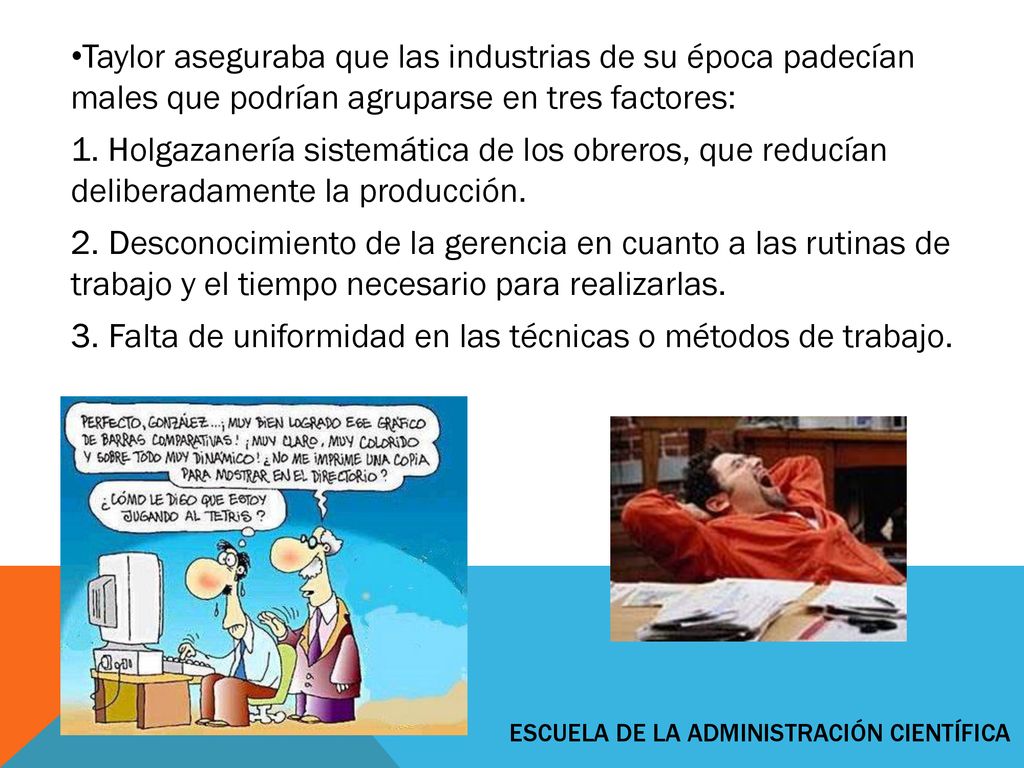 3. Falta de uniformidad en las técnicas o métodos de trabajo.