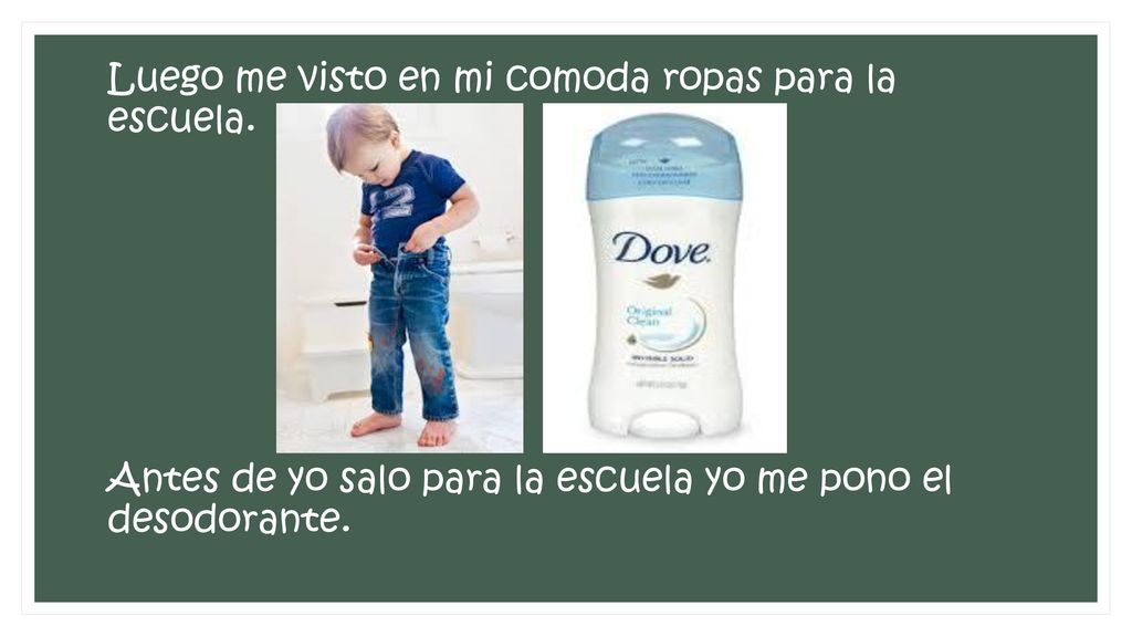 Luego me visto en mi comoda ropas para la escuela