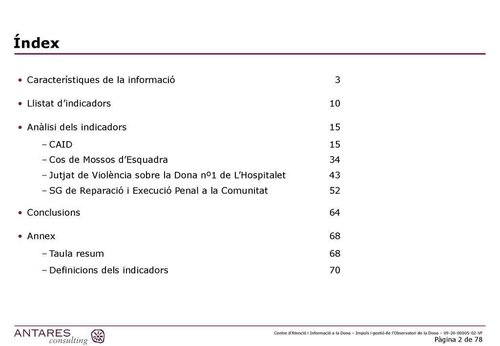 Índex Característiques de la informació 3 Llistat d’indicadors 10