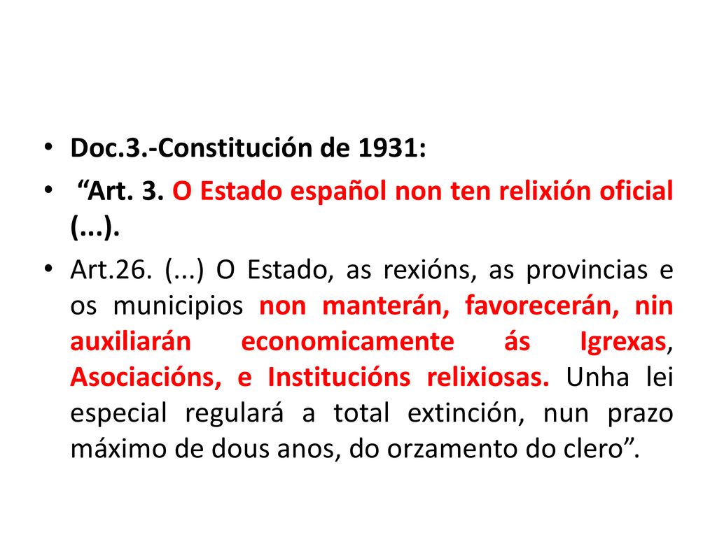 Doc.3.-Constitución de 1931: Art. 3. O Estado español non ten relixión oficial (...).