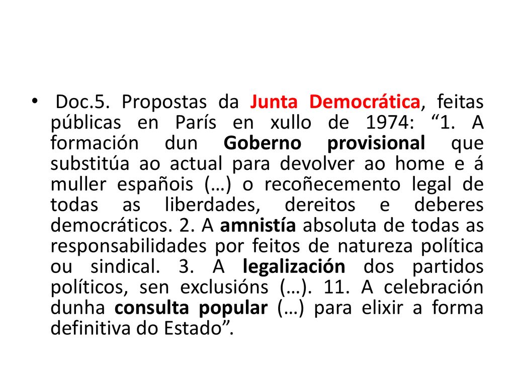 Doc.5. Propostas da Junta Democrática, feitas públicas en París en xullo de 1974: 1.