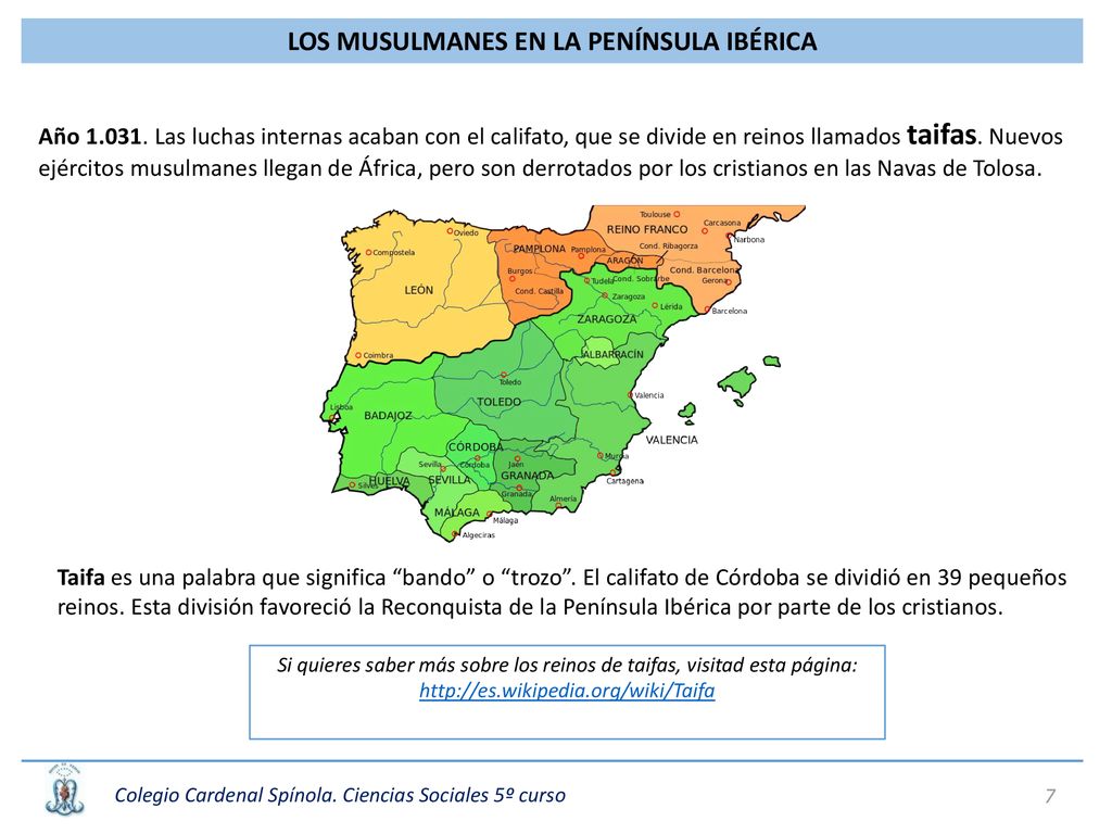 Año Las luchas internas acaban con el califato, que se divide en reinos llamados taifas. Nuevos ejércitos musulmanes llegan de África, pero son derrotados por los cristianos en las Navas de Tolosa.