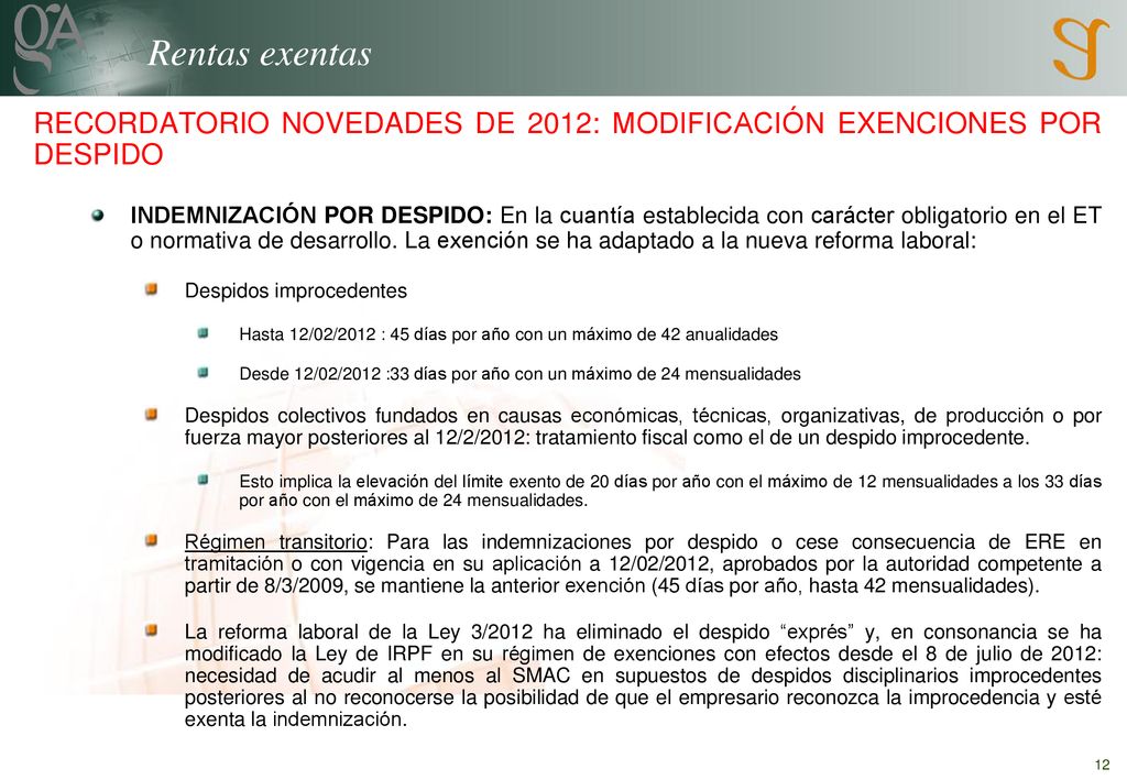 Rentas exentas RECORDATORIO NOVEDADES DE 2012: MODIFICACIÓN EXENCIONES POR DESPIDO.