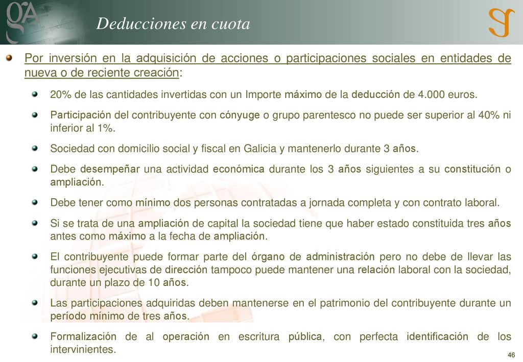 Deducciones en cuota Por inversión en la adquisición de acciones o participaciones sociales en entidades de nueva o de reciente creación: