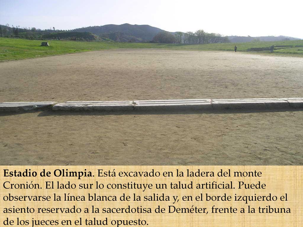 Estadio de Olimpia. Está excavado en la ladera del monte Cronión