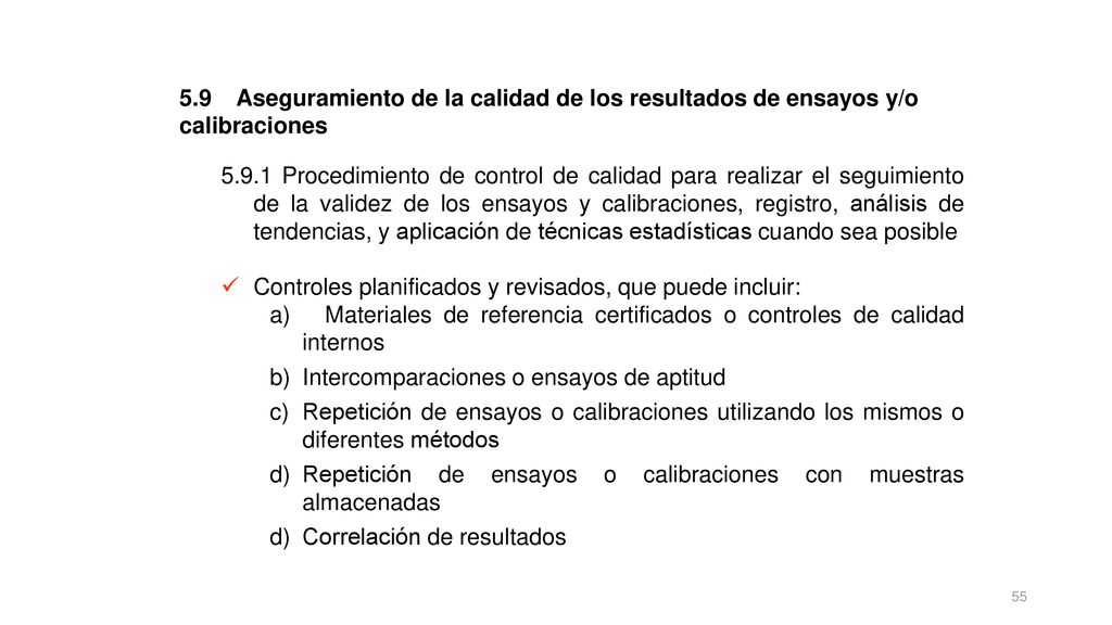 5.9 Aseguramiento de la calidad de los resultados de ensayos y/o calibraciones