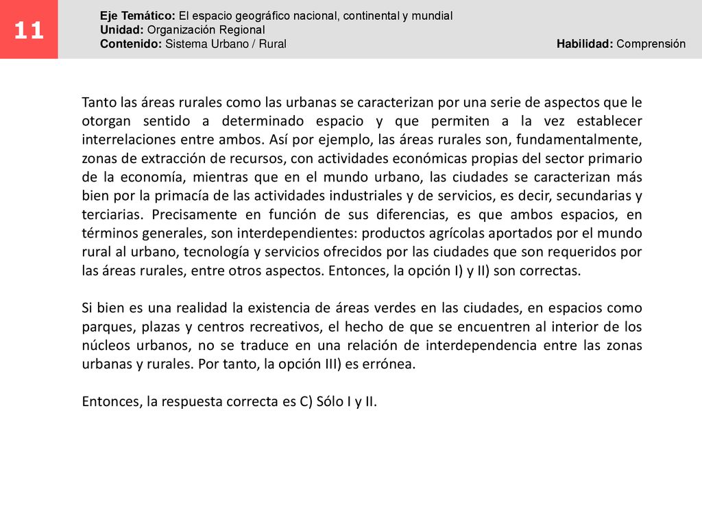 11 Eje Temático: El espacio geográfico nacional, continental y mundial. Unidad: Organización Regional.