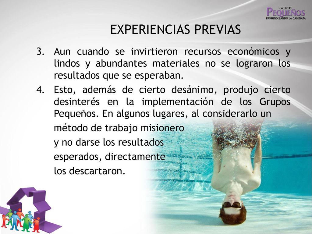 EXPERIENCIAS PREVIAS Aun cuando se invirtieron recursos económicos y lindos y abundantes materiales no se lograron los resultados que se esperaban.