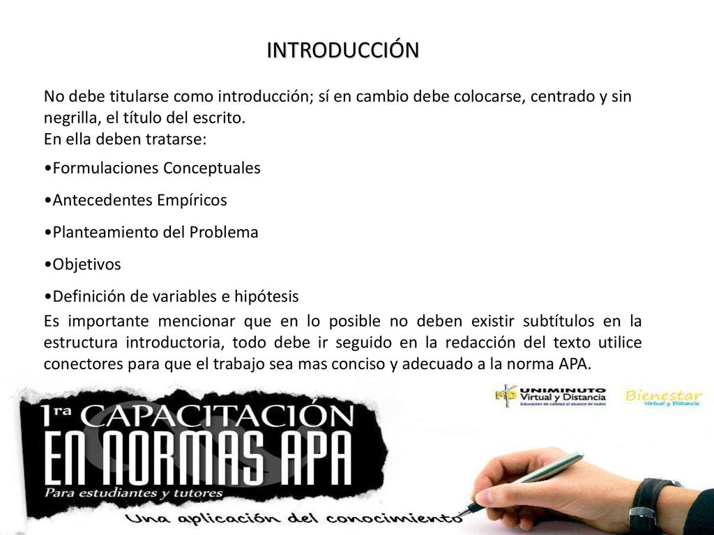 INTRODUCCIÓN No debe titularse como introducción; sí en cambio debe colocarse, centrado y sin negrilla, el título del escrito.