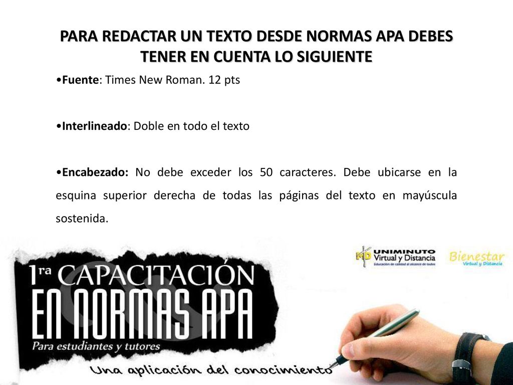 PARA REDACTAR UN TEXTO DESDE NORMAS APA DEBES TENER EN CUENTA LO SIGUIENTE