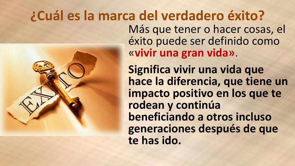 ¿Cuál es la marca del verdadero éxito