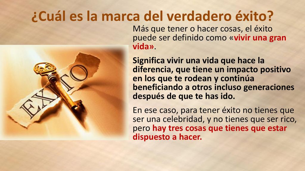 ¿Cuál es la marca del verdadero éxito