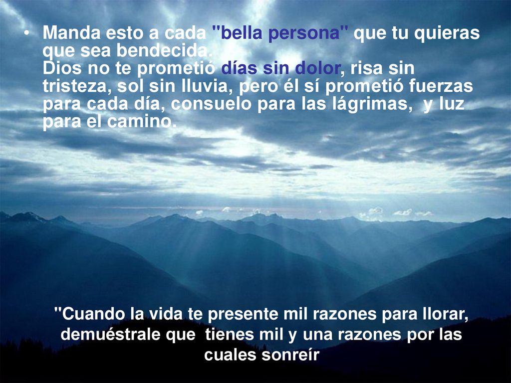 Manda esto a cada bella persona que tu quieras que sea bendecida