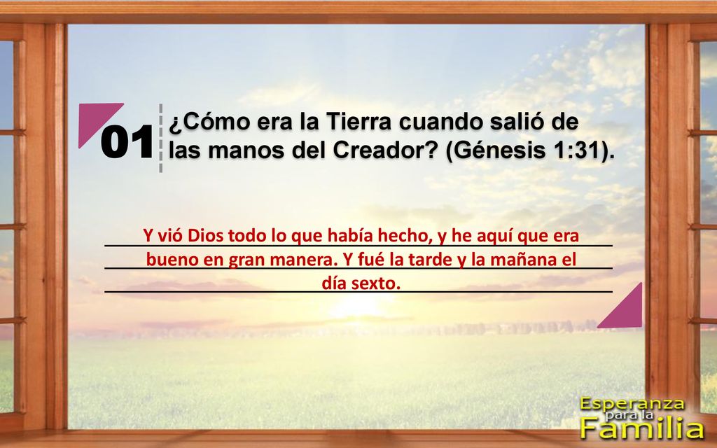 ¿Cómo era la Tierra cuando salió de las manos del Creador