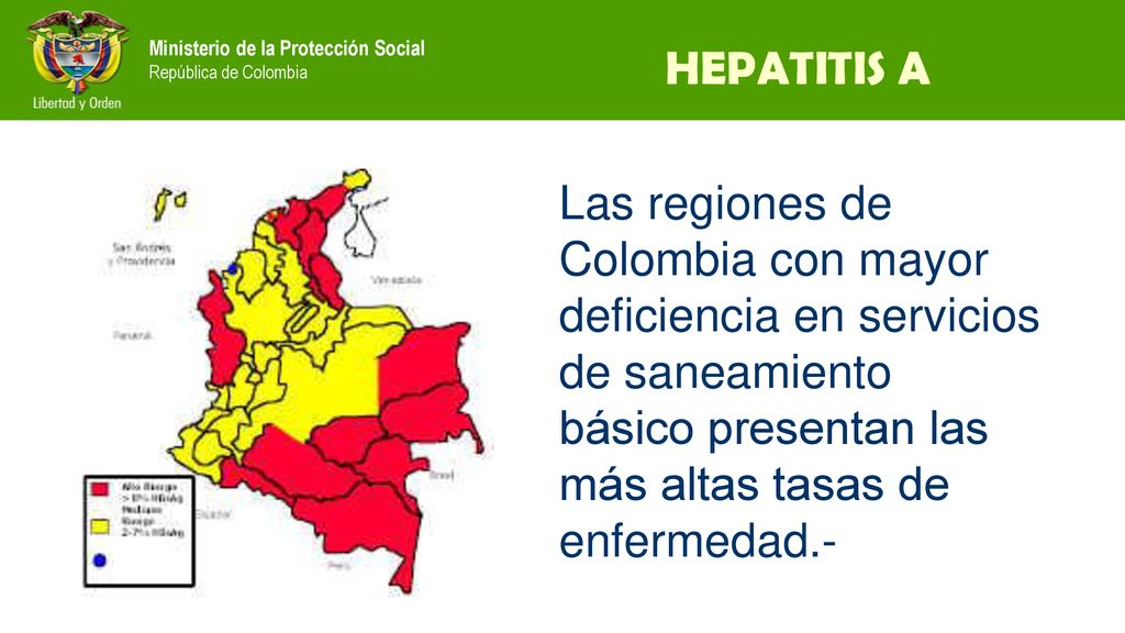HEPATITIS A Las regiones de Colombia con mayor deficiencia en servicios de saneamiento.