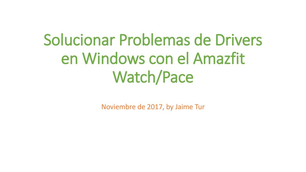 Solucionar Problemas de Drivers en Windows con el Amazfit Watch/Pace