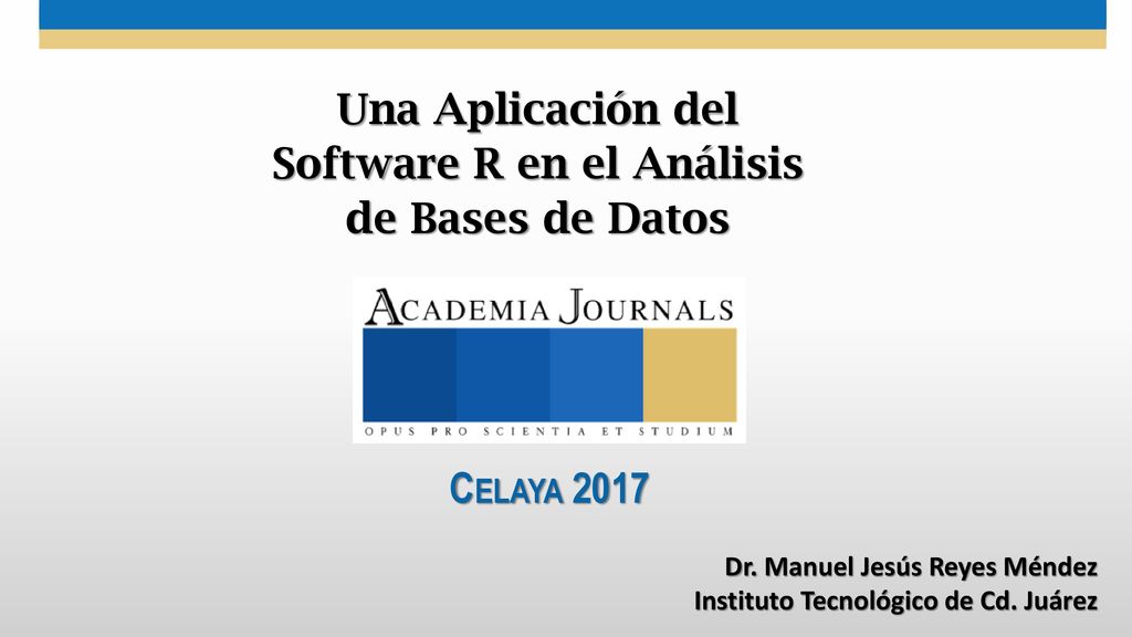 Una Aplicación del Software R en el Análisis de Bases de Datos